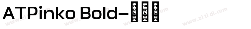 ATPinko Bold字体转换